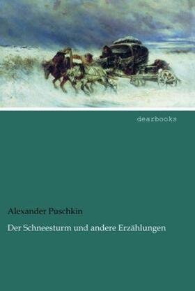 Puschkin |  Der Schneesturm und andere Erzählungen | Buch |  Sack Fachmedien