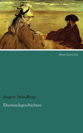 Strindberg | Ehestandsgeschichten | Buch | 978-3-95455-738-7 | www2.sack.de