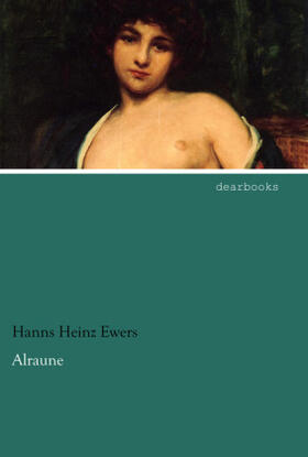 Ewers |  Alraune | Buch |  Sack Fachmedien