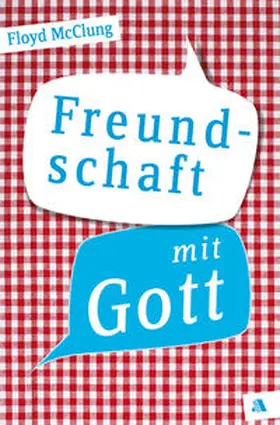 McClung |  Freundschaft mit Gott | eBook | Sack Fachmedien