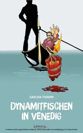 Thamm |  Dynamitfischen in Venedig | eBook | Sack Fachmedien