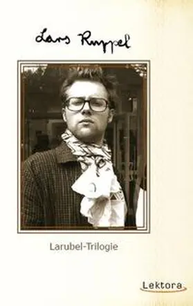 Ruppel |  Larubel-Trilogie | Buch |  Sack Fachmedien