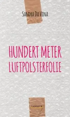Da Vina | Hundert Meter Luftpolsterfolie | Buch | 978-3-95461-085-3 | www2.sack.de