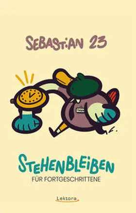 23 |  Stehenbleiben für Fortgeschrittene | Buch |  Sack Fachmedien
