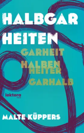 Küppers |  Halbgarheiten | Buch |  Sack Fachmedien