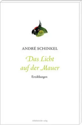 Schinkel |  Das Licht auf der Mauer | Buch |  Sack Fachmedien