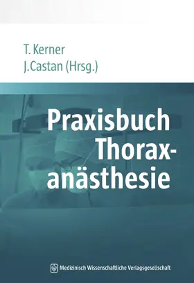 Kerner / Castan | Praxisbuch Thoraxanästhesie | E-Book | sack.de