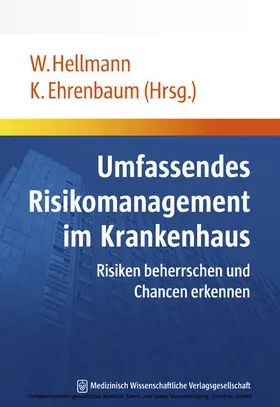 Hellmann / Ehrenbaum |  Umfassendes Risikomanagement im Krankenhaus | eBook | Sack Fachmedien