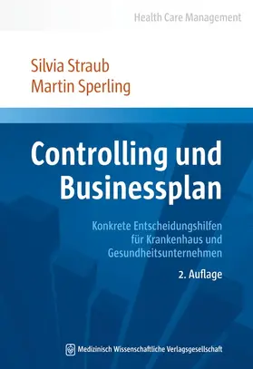 Straub / Sperling |  Controlling und Businessplan | Buch |  Sack Fachmedien