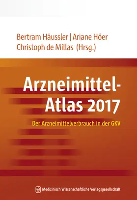 Häussler / Höer / de Millas |  Arzneimittel-Atlas 2017 | Buch |  Sack Fachmedien