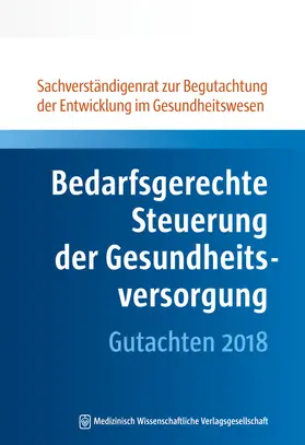 Bedarfsgerechte Steuerung der Gesundheitsversorgung | Buch |  Sack Fachmedien