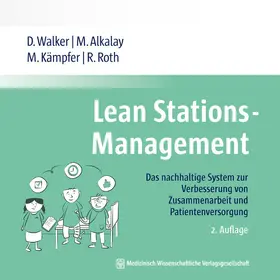 Walker / Alkalay / Kämpfer |  Lean Stations-Management | eBook | Sack Fachmedien