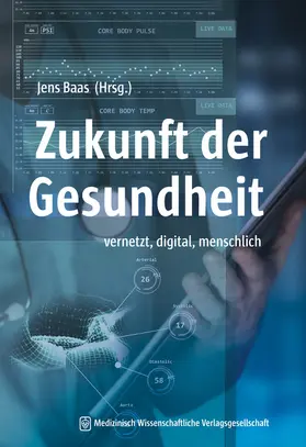 Baas | Zukunft der Gesundheit | Buch | 978-3-95466-467-2 | sack.de