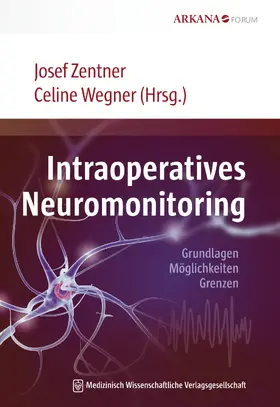Zentner / Wegner | Intraoperatives Neuromonitoring | E-Book | sack.de