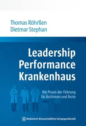 Röhrßen / Stephan |  Leadership Performance Krankenhaus | Buch |  Sack Fachmedien