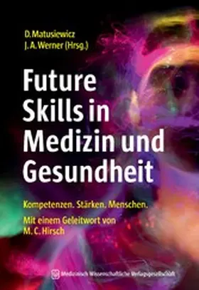 Matusiewicz / Werner |  Future Skills in Medizin und Gesundheit | eBook | Sack Fachmedien