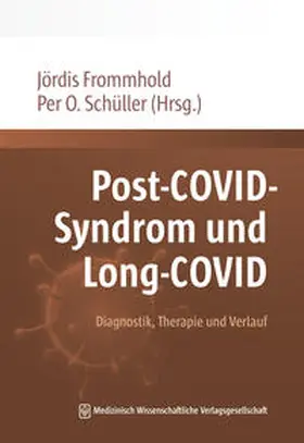 Frommhold / Schüller |  Post-COVID-Syndrom und Long-COVID | eBook | Sack Fachmedien