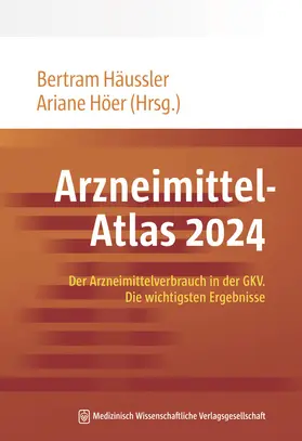 Häussler / Höer |  Arzneimittel-Atlas 2024 | Buch |  Sack Fachmedien