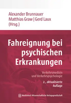 Brunnauer / Graw / Laux |  Fahreignung bei psychischen Erkrankungen | eBook | Sack Fachmedien