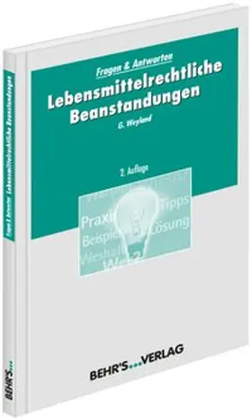 Weyland | Lebensmittelrechtliche Beanstandungen | Buch | 978-3-95468-106-8 | sack.de