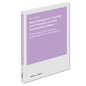 Eigener |  Mikrobiologische Qualität und Produktsicherheit kosmetischer Mittel | Buch |  Sack Fachmedien