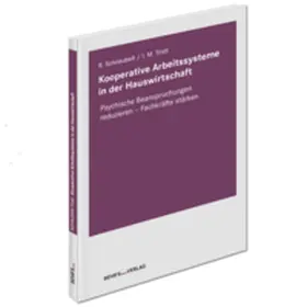 Schnaubelt / Tristl |  Kooperative Arbeitssysteme in der Hauswirtschaft | Buch |  Sack Fachmedien