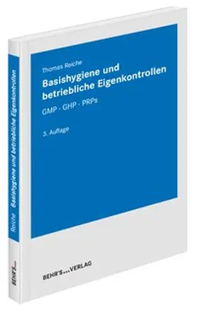 Reiche |  Basishygiene und betriebliche Eigenkontrollen | Buch |  Sack Fachmedien