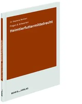 Reinhart |  Fragen & Antworten Heimtierfuttermittelrecht | Buch |  Sack Fachmedien