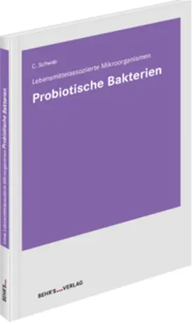 Schwab |  Probiotische Bakterien | Buch |  Sack Fachmedien