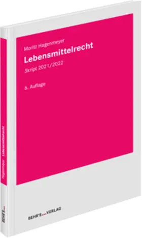 Hagenmeyer |  Lebensmittelrecht Skript | Buch |  Sack Fachmedien