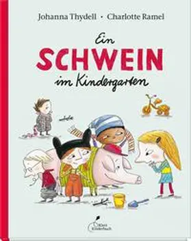 Thydell |  Ein Schwein im Kindergarten | Buch |  Sack Fachmedien