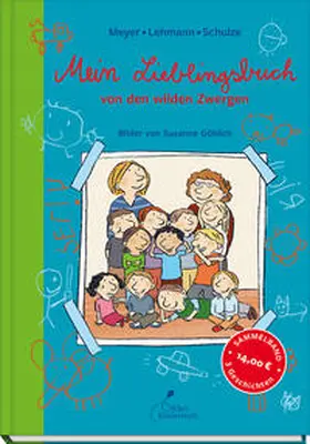 Meyer / Lehmann / Schulze |  Mein Lieblingsbuch von den wilden Zwergen | Buch |  Sack Fachmedien