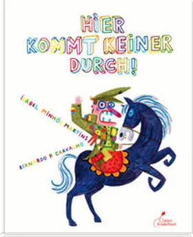 Minhós Martins | Hier kommt keiner durch! | Buch | 978-3-95470-145-2 | sack.de