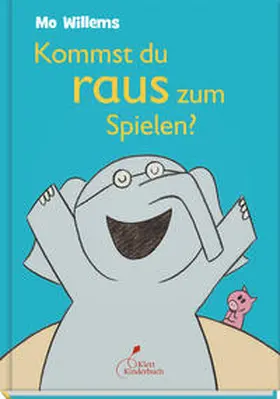Willems | Kommst du raus zum Spielen? | Buch | 978-3-95470-187-2 | sack.de