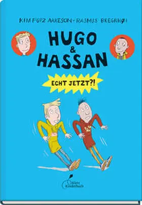 Aakeson |  Hugo & Hassan - Echt jetzt?! | Buch |  Sack Fachmedien