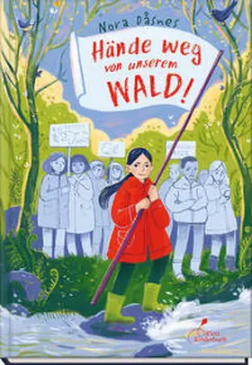 Dåsnes | Hände weg von unserem Wald! | Buch | 978-3-95470-281-7 | www2.sack.de