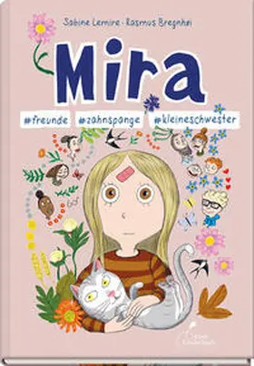 Lemire |  Mira #freunde #zahnspange #kleineschwester | Buch |  Sack Fachmedien