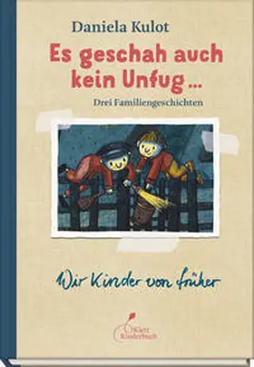 Kulot |  Es geschah auch kein Unfug ... | Buch |  Sack Fachmedien