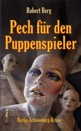 Berg / Prolibris Verlag |  Pech für den Puppenspieler | eBook | Sack Fachmedien
