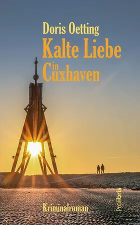 Oetting / Prolibris Verlag |  Kalte Liebe in Cuxhaven | eBook | Sack Fachmedien
