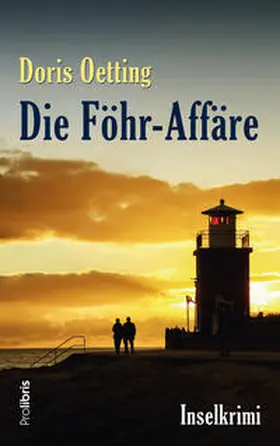 Oetting |  Die Föhr-Affäre | Buch |  Sack Fachmedien
