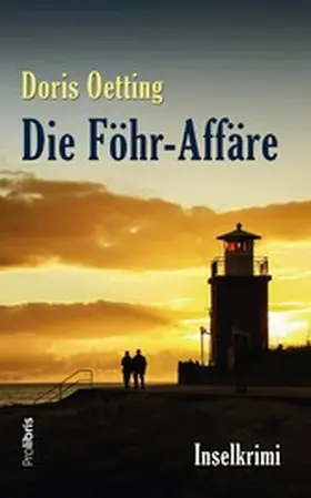 Oetting |  Die Föhr-Affäre | eBook | Sack Fachmedien
