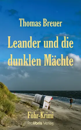 Breuer |  Leander und die dunklen Mächte | Buch |  Sack Fachmedien