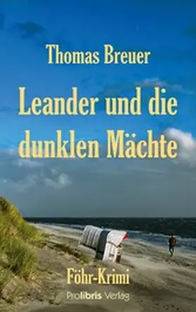 Breuer |  Leander und die dunklen Mächte | eBook | Sack Fachmedien