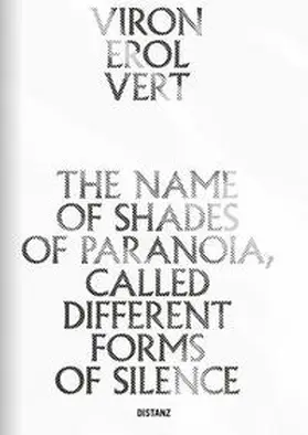 Vert |  The Name of Shades of Paranoia, Called Different Forms of Silence | Buch |  Sack Fachmedien
