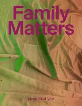 Vert / Yazici / Kramer |  Family Matters | Buch |  Sack Fachmedien