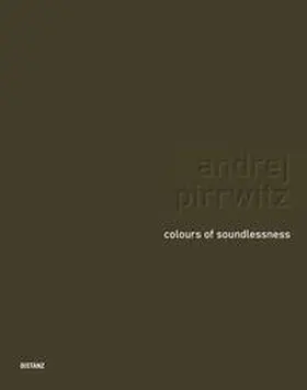 Pirrwitz |  Colours of Soundlessness | Buch |  Sack Fachmedien