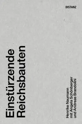 Schönberger / Naumann / Kliefoth |  Einstürzende Reichsbauten | Buch |  Sack Fachmedien