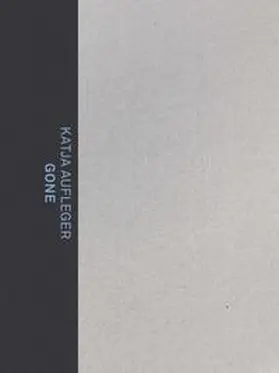 Aufleger / Grenzebach / Latimer |  GONE | Buch |  Sack Fachmedien