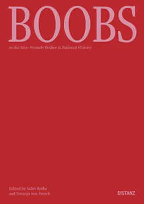 Kothe / von Stosch / Kliefoth |  Boobs in the Arts | Buch |  Sack Fachmedien
